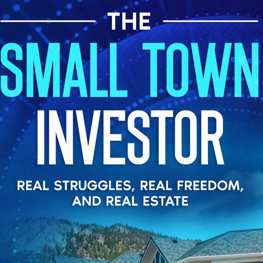 The Small Town Investor